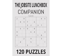 the jobsite lunchbox companion: Pocket Size Logic Games With All Answers in the Back heavy Duty Suduku for Hard Working Pros.