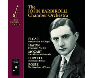 The John Barbirolli Chamber Orchestra - Elgar, Haydn, Mozart, Purcell & Rosse - Introduction & Allegro