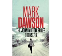 The John Milton Series: Books 7-9: The John Milton Series