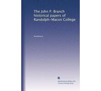 The John P. Branch historical papers of Randolph-Macon College: Volume 2
