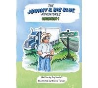 The Johnny and Big Blue Adventures: Collection 1