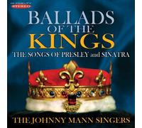 The Johnny Mann Singe Ballads of the Kings: The Songs of Presley and Sinat (CD)