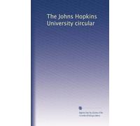 The Johns Hopkins University circular: Volume 10