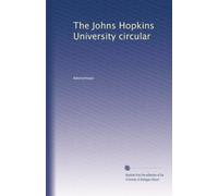 The Johns Hopkins University circular: Volume 12