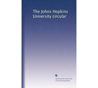 The Johns Hopkins University circular: Volume 4