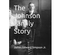 The Johnson Family Story