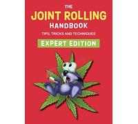 The Joint Rolling Handbook: Expert Edition