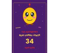 The Jokaibean's Real Funny Jokes for 34 Year Olds: Hand-Picked Jokes, Riddles & Fun Facts
