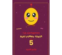The Jokaibean's Real Funny Jokes for 5 Year Olds: A Great Gift For Any Occasion!