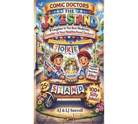 The Joke Stand: If Laughter is the Best Medicine, Consider Us Your Local Doctors!