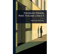 The Joliet Prison Post, Volume 1, Issue 5