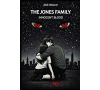 THE JONES FAMILY: Innocent blood: 2