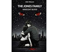 THE JONES FAMILY: Innocent blood