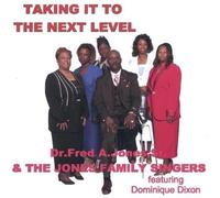 The Jones Family Singers - Taking It Too The Next Level