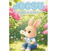 The JOOSU Collection: Three Cozy Stories in One Beautiful Edition: Children's Story Books Ages 2-6 years old