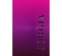THE JORGIA JOURNAL: A Space for Vision, Intention, and Personal Authority 6" x 9" with 222 pages