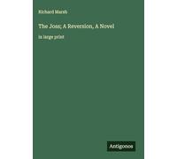 The Joss; A Reversion, A Novel: in large print