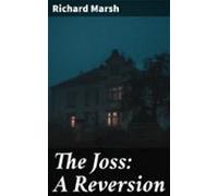 The Joss: A Reversion (ebook)