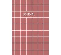 THE JOURNAL: Blank Lined, A Space for Thoughts, Dreams, and Your Daily Reflections.