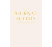 THE JOURNAL CLUB - GOOD VIBES & KIND MINDS