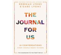 The Journal for Us: 10 Conversations Every Couple Needs to Have