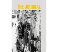 THE JOURNAL: Geführtes Tagebuch für Selbstreflexion, Selbstfürsorge & deinen Selbstwert: In nur 5 Minuten täglich zu mehr Selbstbewusstsein, innerer ... Achtsamkeits-Impulsen & 6-Monats-Struktur