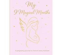 The Journal of 9 Magical Months