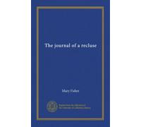 The journal of a recluse