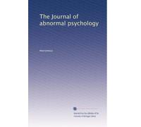 The Journal of abnormal psychology: Volume 3