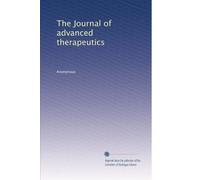 The Journal of advanced therapeutics: Volume 5