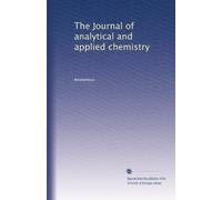 The Journal of analytical and applied chemistry: Volume 1