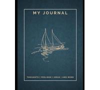 The Journal of Becoming: A Safe Space to Think, Heal, and Grow