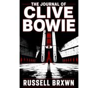 The Journal of Clive Bowie (RSA Chronicles)