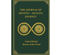 The Journal of Destiny: 365 Days Journey
