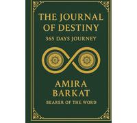 The Journal of Destiny: 365 Days Journey