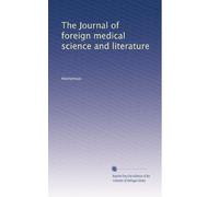 The Journal of foreign medical science and literature: Volume 5