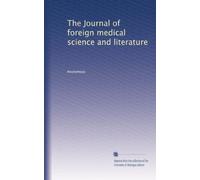 The Journal of foreign medical science and literature: Volume 9