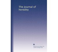 The Journal of heredity: Volume 7