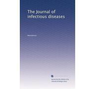 The Journal of infectious diseases: Volume 6
