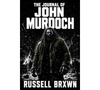 The Journal of John Murdoch: RSA Chronicles: Book 1