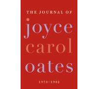 The Journal Of Joyce Carol Oates (ebook)