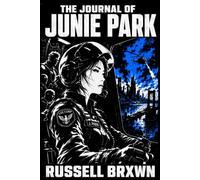 The Journal of Junie Park (RSA Chronicles)