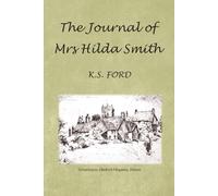 The Journal of Mrs Hilda Smith