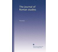 The Journal of Roman studies: Volume 3