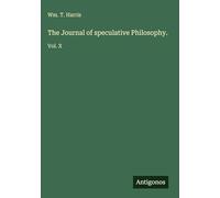 The Journal of speculative Philosophy.: Vol. X