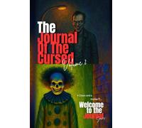 The Journal Of The Cursed: Welcome to the Journal Volume 2 (The Welcome Series)