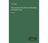 The Journal of the Indian Archipelago and Eastern Asia: Vol. II