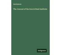 The Journal of the Iron & Steel Institute