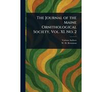 The Journal of the Maine Ornithological Society, Vol. XI. No. 2