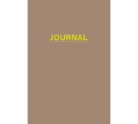 THe Journal - Topi (Taupe) | College Ruled | 6x9 Softcover | 120 Pages | Eco Paper | Everyday Writing Journal for Work & Life